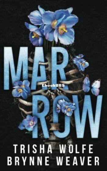 Marrow - Trisha Wolfe.jpg