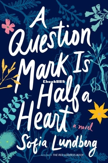 A Question Mark is Half a Heart.jpg