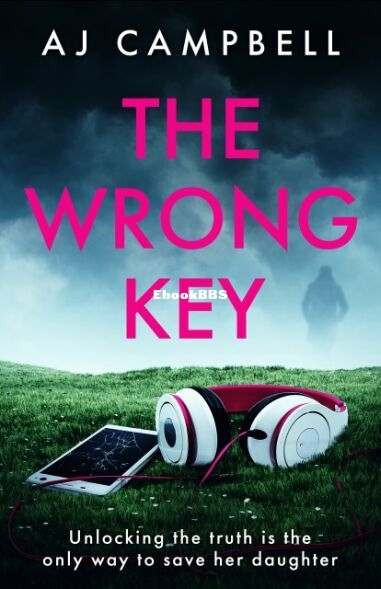 The Wrong Key - A. J. Campbell.jpg