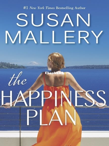 The Happiness Plan by Susan Mallery.JPG