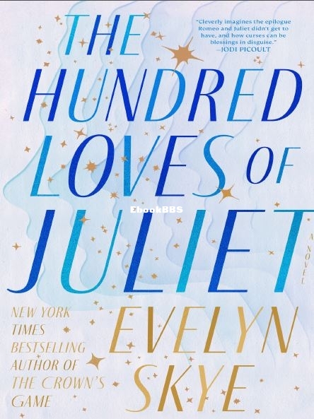The Hundred Loves of Juliet by Evelyn Skye.JPG