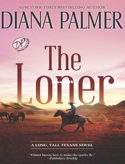 The Loner by Diana Palmer.JPG