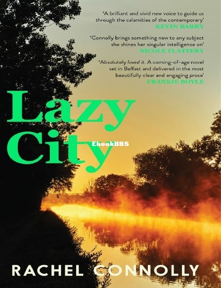 Lazy City - Rachel Connolly.JPG
