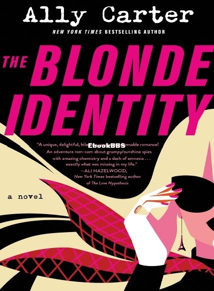 The Blonde Identity - Ally Carter.JPG