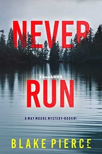 Never Run - Blake Pierce.jpg