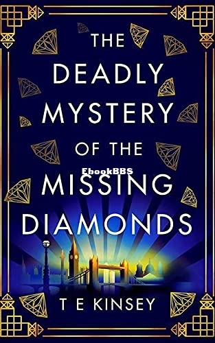 The Deadly Mystery of the Missing Diamonds.jpg