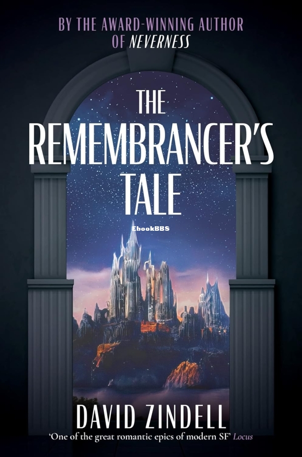 The Remembrancer’s Tale by David Zindell.jpg