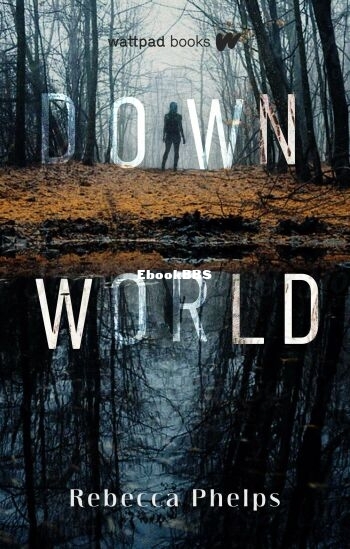 Down World - Rebecca Phelps.jpg