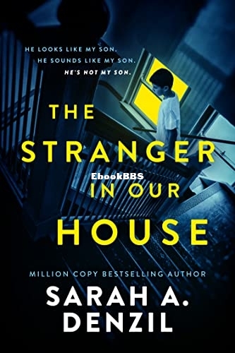 The Stranger in Our House - Sarah A. Denzil.jpg