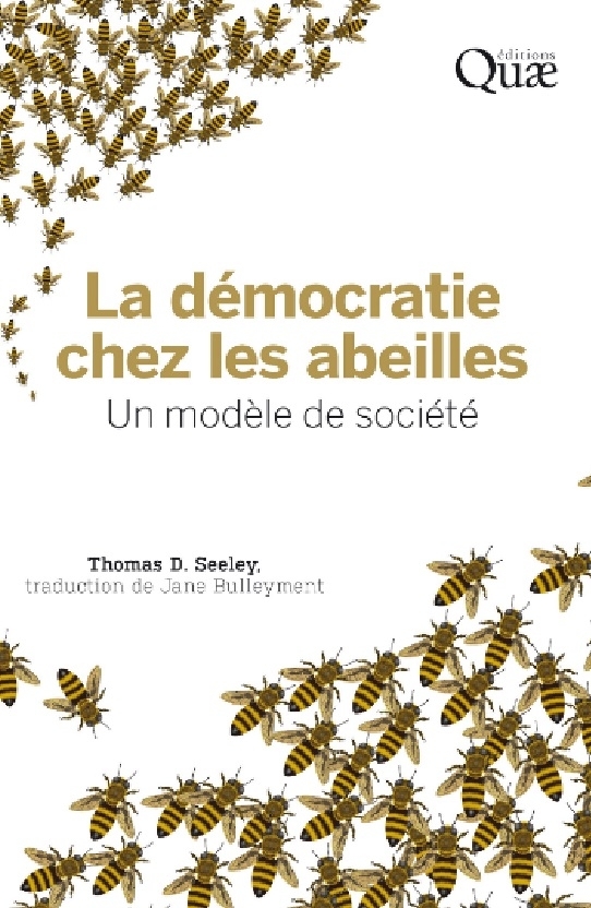 La démocratie chez les abeilles  Un modèle de société (Thomas D. Seele.jpg