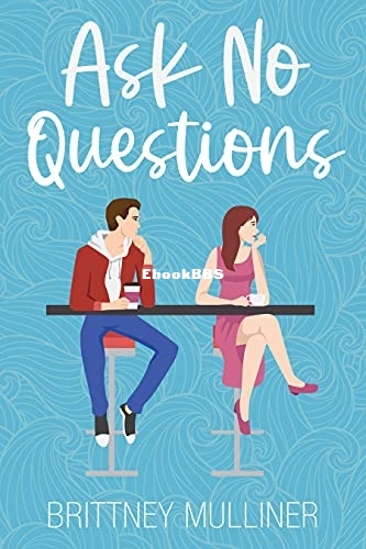 Ask No Questions.jpg
