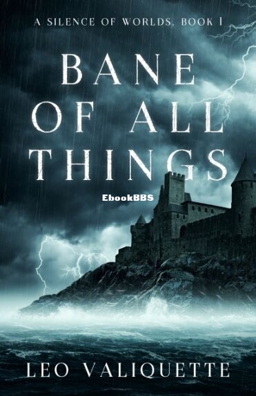 Bane of All Things.jpg