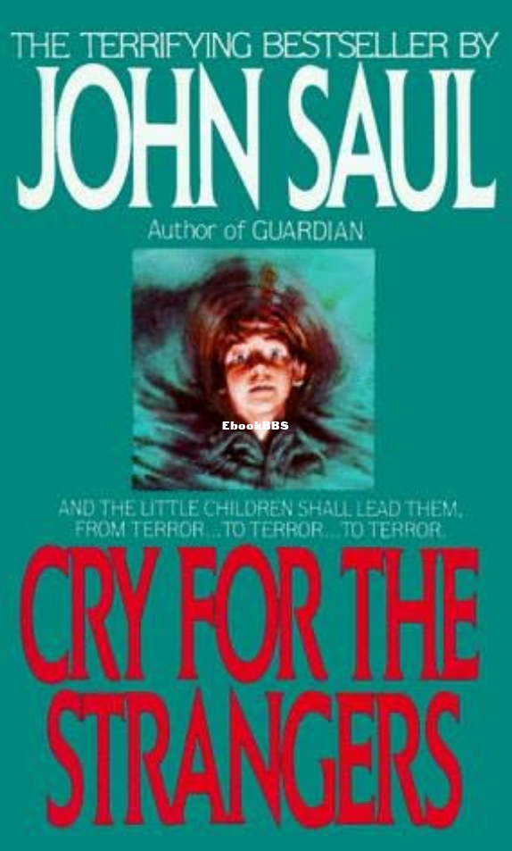 John Saul - Cry for the Strangers.png
