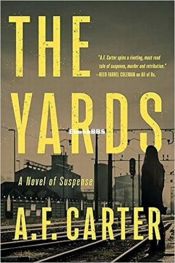 The Yards - A F Carter.jpg