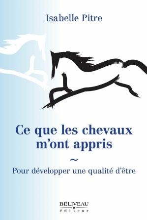 Ce que les chevaux mont appris (Isabelle Pitre [Pitre, Isabelle]) (Z-Library.jpg