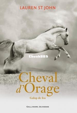 Cheval dOrage 03 - Galop de feu (John, Lauren St) (Z-Librar.jpg