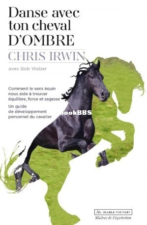 Danse avec ton cheval dOmbre (Maîtres de léquitation) (French Edition) (Chris .jpg