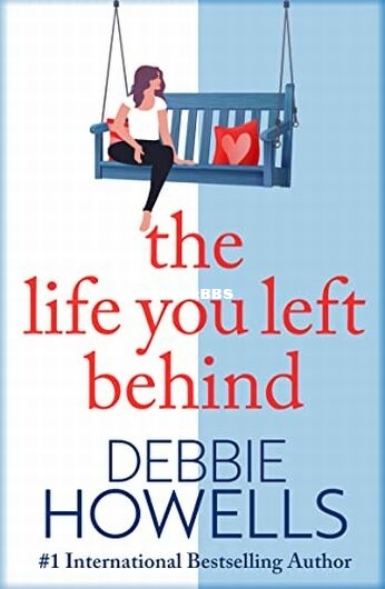 The Life You Left Behind - Debbie Howells.jpg