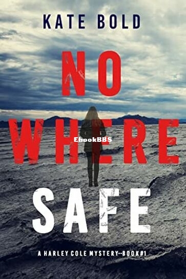 Nowhere Safe - Harley Cole FBI Suspense Thriller 1.jpg