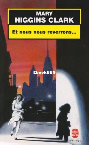Et nous nous reverrons… (Mary, Higgins Clark) (Z-Library.jpg