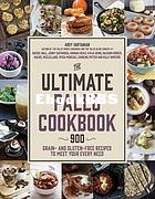 The ultimate paleo cookbook   900 grain- and gluten-free recipes to meet your ev.jpg