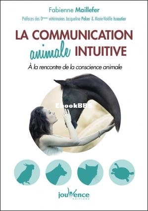 La communication animale intuitive (Fabienne Maillefer) (Z-Library.jpg