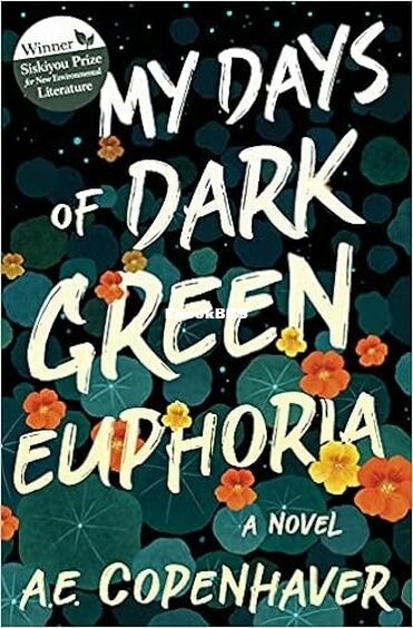 My Days of Dark Green Euphoria.jpg