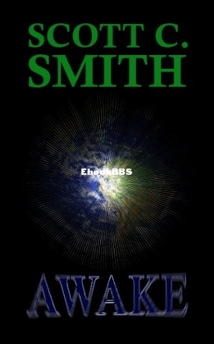 Awake by Scott C. Smith.jpg
