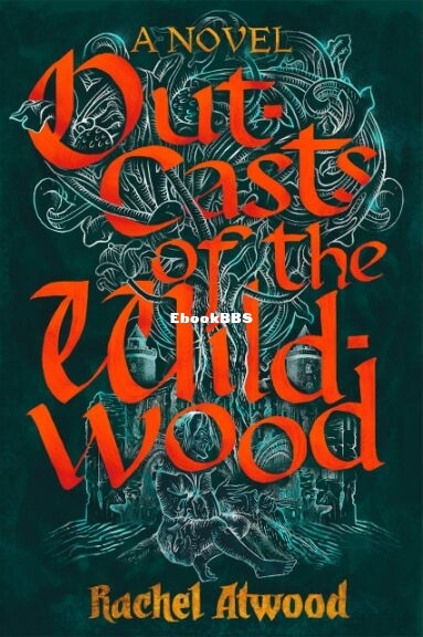 Outcasts of the Wildwood.jpg