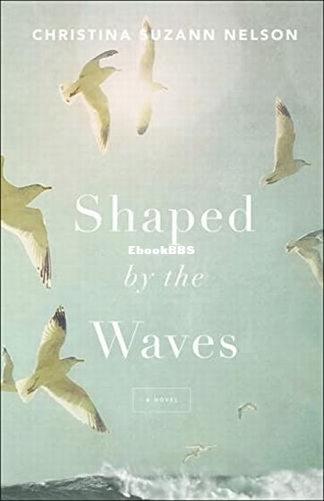 Shaped by the Waves.jpg