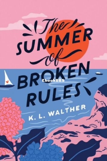 The Summer of Broken Rules.jpg