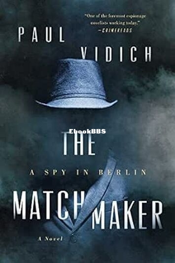 The Matchmaker - Paul Vidich.jpg