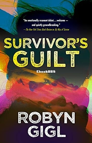 Survivor's Guilt - Robyn Gigl.jpg