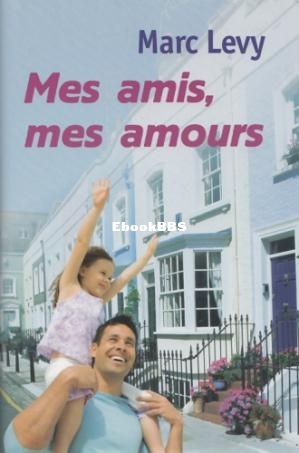 Mes Amis Mes Amours (Levy Marc) (Z-Library.jpg