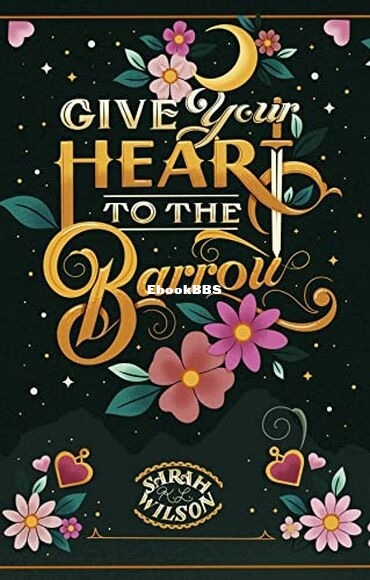 Give Your Heart to the Barrow.jpg