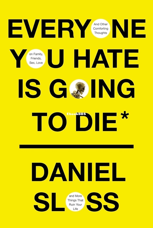 Everyone You Hate Is Going to Die - Daniel Sloss.jpg