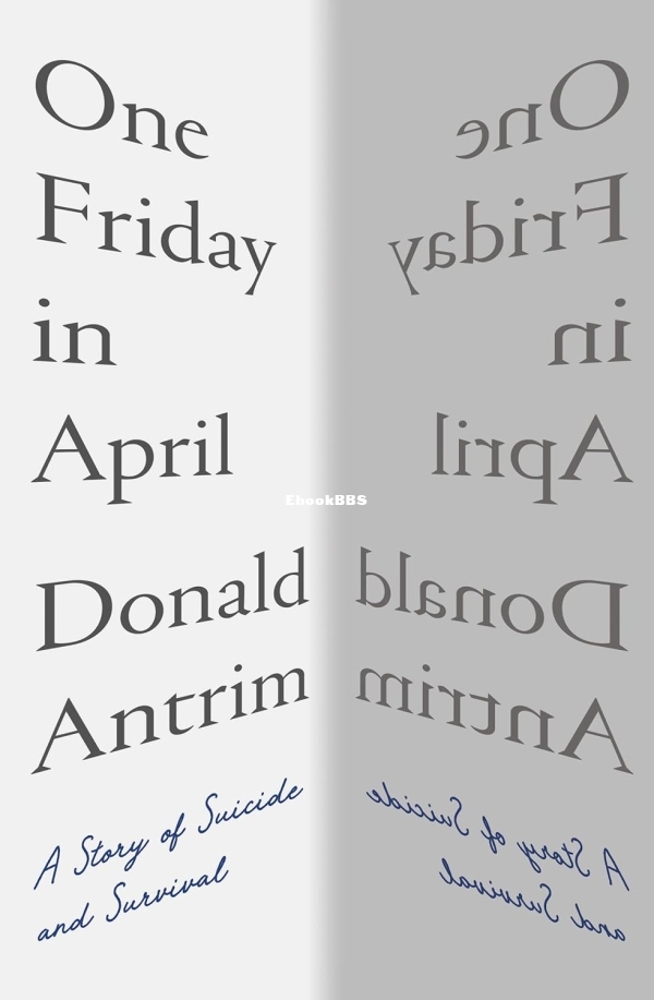 One Friday in April - Donald Antrim.jpg