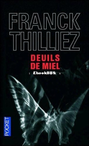 Deuils de miel (Franck Sarko 2) (Franck Thilliez) (Z-Library).jpg
