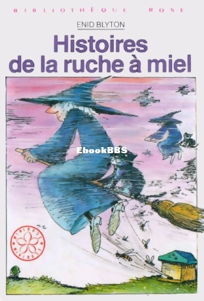 Histoires de la ruche à miel (Blyton Enid) (Z-Library).jpg