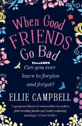 When Good Friends Go Bad.jpg