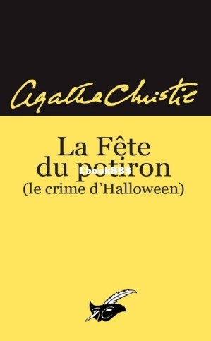35. La fête du potiron (Le crime dHalloween) (Hercule Poirot 35) (Agatha Christ.jpg