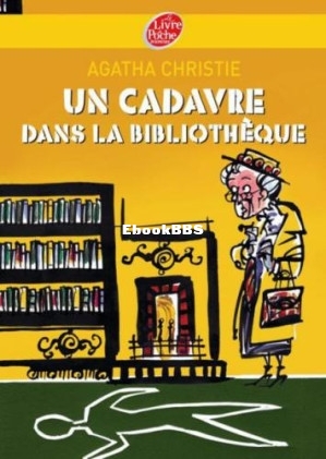 03. Un cadavre dans la bibliothèque (Miss Marple 3) (Agatha Christie) (Z-Library).jpg