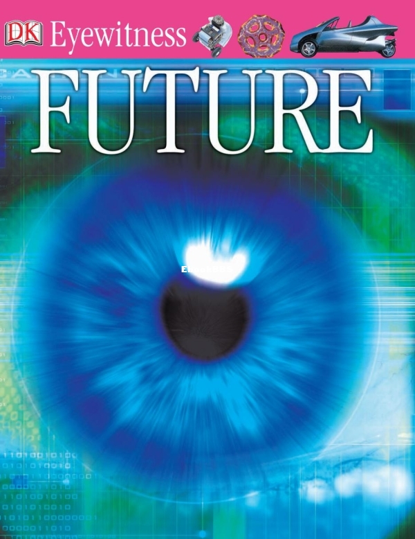 DK Eyewitness - Future (2004) - 1.jpg