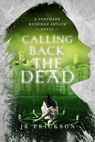 Calling Back the Dead.jpg