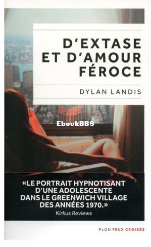 D’extase et d’amour féroce (LANDIS, Dylan) (Z-Library).jpg