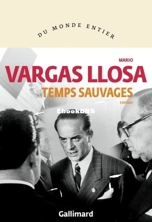 Temps sauvages (Mario Vargas-Llosa) (Z-Library).jpg