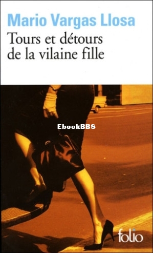 Tours et detours de la vilaine fille (Mario, Vargas Llosa) (Z-Library).jpg