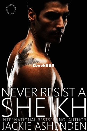 Never Resist a Sheikh.jpg