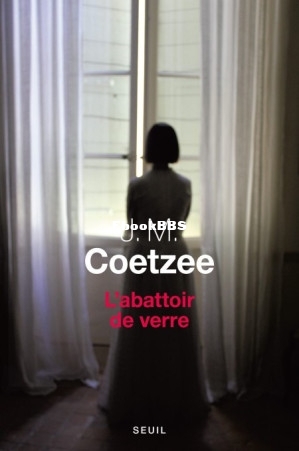Labattoir de verre (Coetzee JM [Coetzee JM]) (Z-Library).jpg