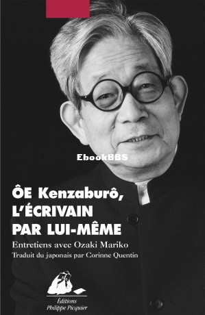 Oe Kenzaburô, lécrivain par lui-même (Kenzaburō Ōe, Mariko Ozaki) (Z-Library).jpg